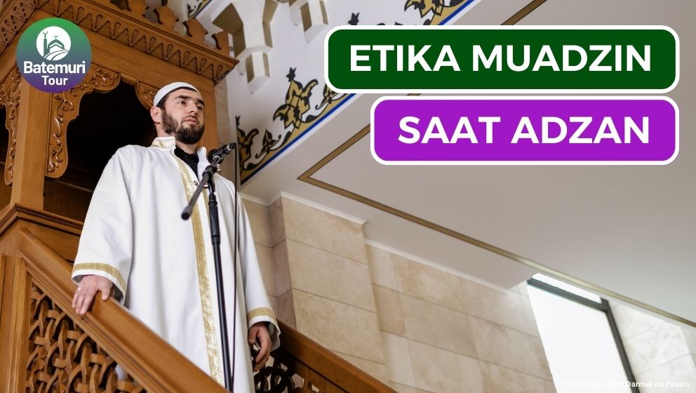 5 Adab Muadzin Saat Kumandangkan Adzan